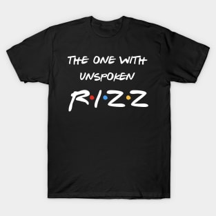 Unspoken RIZZ T-Shirt